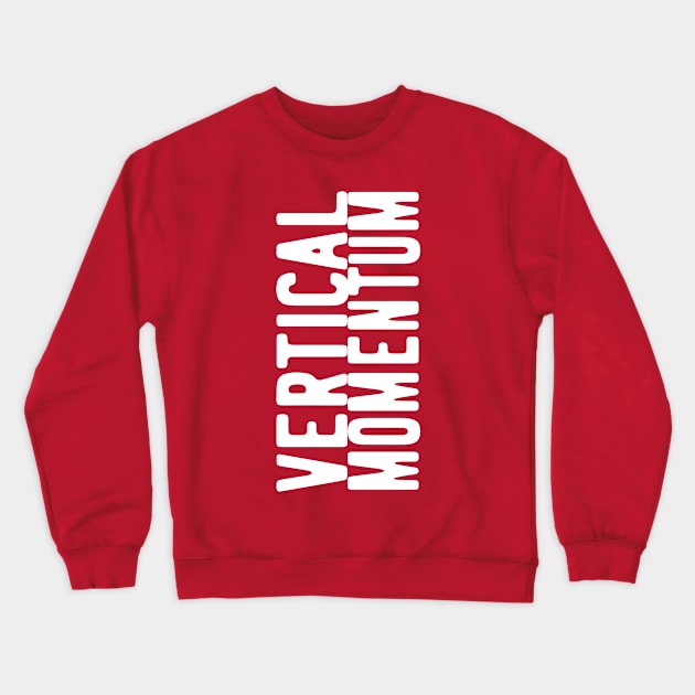 Vertical Momentum (for dark shirts) Crewneck Sweatshirt by VDUBYA